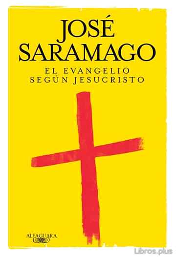 Descargar ebook gratis epub EL EVANGELIO SEGUN JESUCRISTO de JOSE SARAMAGO