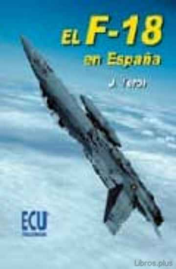 Descargar gratis ebook EL F-18 EN ESPAÑA en epub