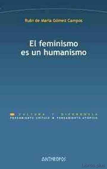 Descargar gratis ebook EL FEMINISMO ES UN HUMANISMO en epub