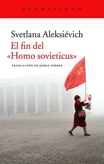 Descargar gratis ebook EL FIN DEL HOMO SOVIETICUS en epub