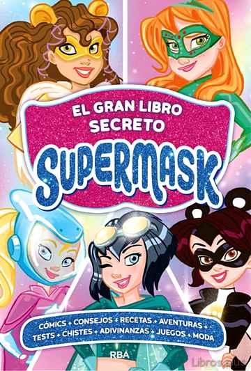 Descargar gratis ebook EL GRAN LIBRO SECRETO DE SUPERMASK en epub