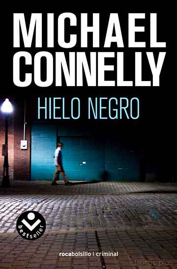 Descargar ebook gratis epub EL HIELO NEGRO (SERIE HARRY BOSCH 2) de MICHAEL CONNELLY