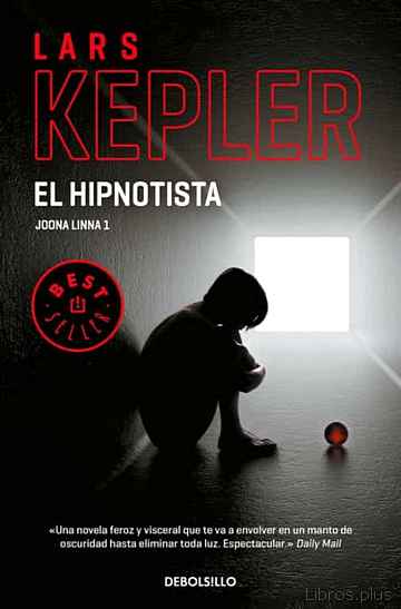 Descargar ebook gratis epub EL HIPNOTISTA (INSPECTOR JOONA LINNA 1) de LARS KEPLER