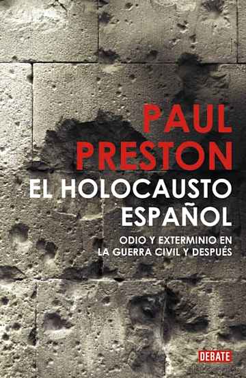 Descargar ebook gratis epub EL HOLOCAUSTO ESPAÑOL de PAUL PRESTON