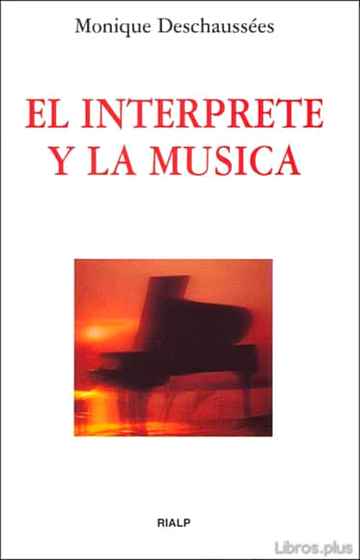 Descargar gratis ebook EL INTERPRETE Y LA MUSICA en epub