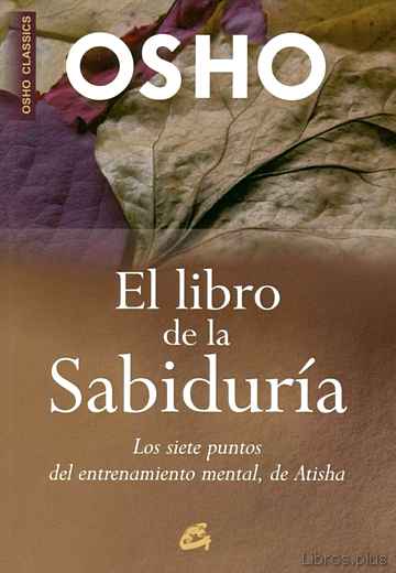 Descargar ebook EL LIBRO DE LA SABIDURIA: LOS SIETE PUNTOS DEL ENTRETENIMIENTO ME NTAL, DE ATISHA