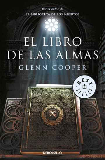 Descargar ebook gratis epub EL LIBRO DE LAS ALMAS (BIBLIOTECA DE LOS MUERTOS 2) de GLENN COOPER