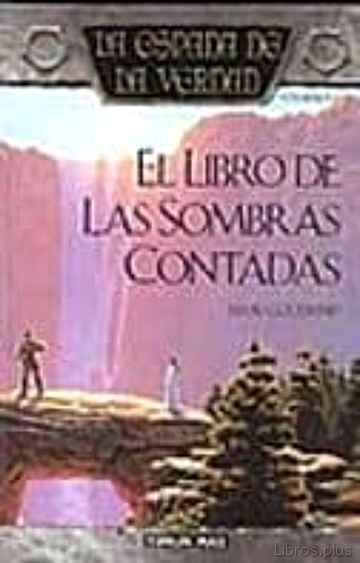 Descargar ebook EL LIBRO DE LAS SOMBRAS CONTADAS: LA ESPADA DE LA VERDAD (VOL. 1)