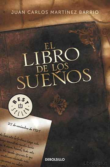 Descargar ebook gratis epub EL LIBRO DE LOS SUEÑOS de JUAN CARLOS MARTINEZ BARRIO