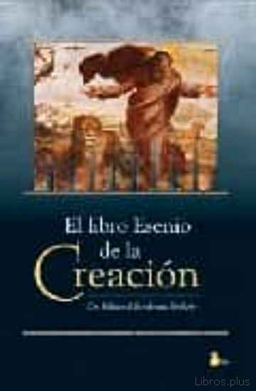 Descargar gratis ebook EL LIBRO ESENIO DE LA CREACION en epub