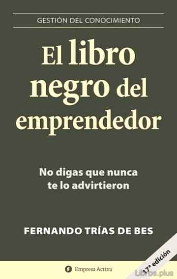 Descargar gratis ebook EL LIBRO NEGRO DEL EMPRENDEDOR: NO DIGAS QUE NUNCA TE LO ADVIRTIE RON en epub