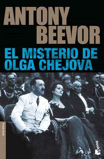 Descargar ebook gratis epub EL MISTERIO DE OLGA CHEJOVA de ANTONY BEEVOR