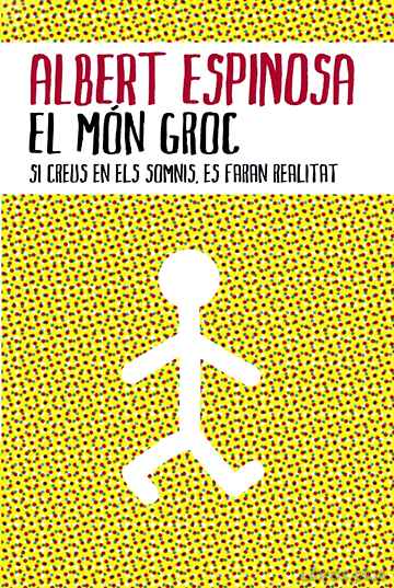 Descargar ebook gratis epub EL MON GROC de ALBERT ESPINOSA
