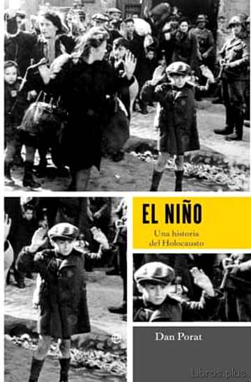 Descargar gratis ebook EL NIÑO: UNA HISTORIA DEL HOLOCAUSTO en epub