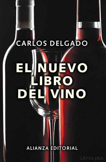 Descargar ebook gratis epub EL NUEVO LIBRO DEL VINO (2ª ED) de CARLOS DELGADO