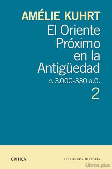 Descargar gratis ebook EL ORIENTE PROXIMO EN LA ANTIGÜEDAD 2 en epub