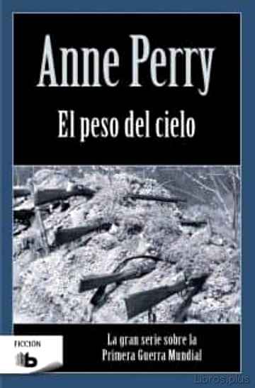 Descargar ebook gratis epub EL PESO DEL CIELO de ANNE PERRY