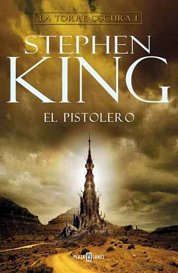 Descargar ebook gratis epub EL PISTOLERO (SAGA LA TORRE OSCURA 1) de STEPHEN KING