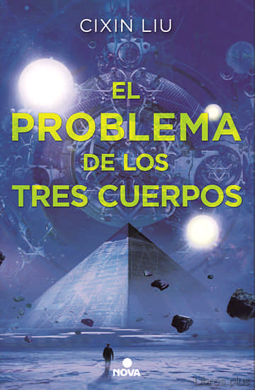 Descargar ebook gratis epub EL PROBLEMA DE LOS TRES CUERPOS (TRILOGIA DE LOS TRES CUERPOS 1) de CIXIN LIU