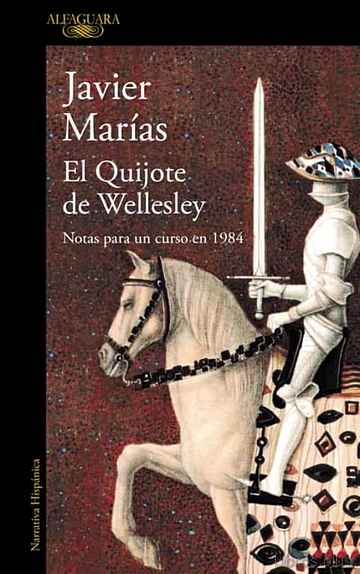 Descargar ebook gratis epub EL QUIJOTE DE WELLESLEY de JAVIER MARIAS