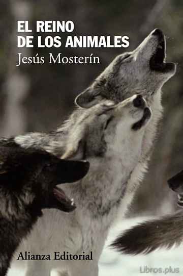 Descargar ebook gratis epub EL REINO DE LOS ANIMALES de JESUS MOSTERIN