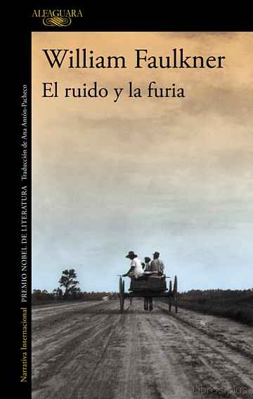 Descargar ebook gratis epub EL RUIDO Y LA FURIA de WILLIAM FAULKNER