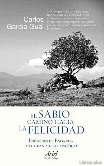 Descargar gratis ebook EL SABIO CAMINO HACIA LA FELICIDAD: DIOGENES DE ENOANDA Y EL GRAN MURAL EPICUREO en epub