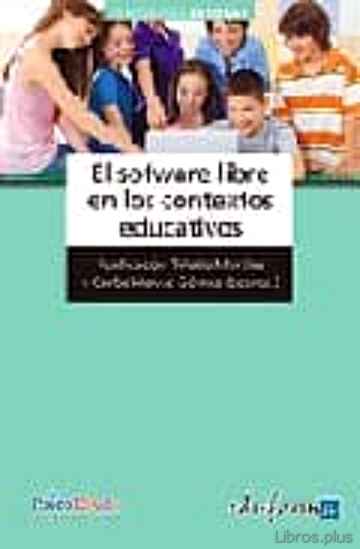 Descargar gratis ebook EL SOFTWARE LIBRE EN LOS CONTEXTOS EDUCATIVOS en epub
