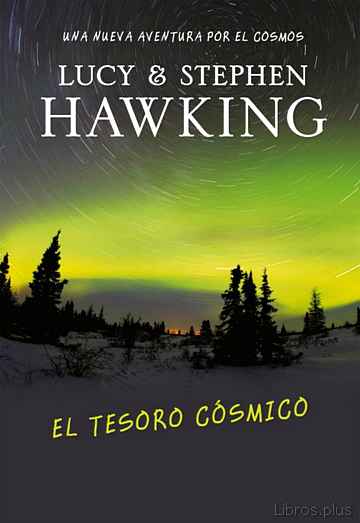 Descargar ebook gratis epub EL TESORO COSMICO de LUCY HAWKING y STEPHEN HAWKING