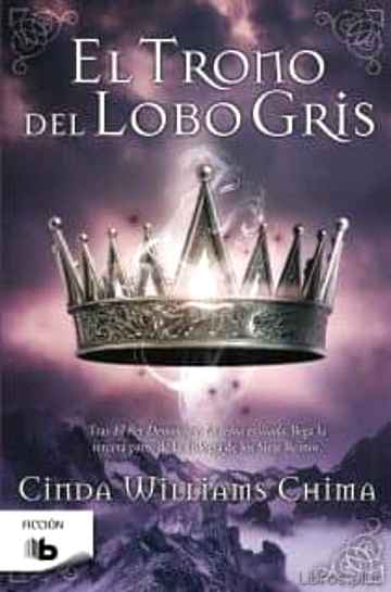 Descargar ebook gratis epub EL TRONO DEL LOBO GRIS de CINDA WILLIAMS CHIMA