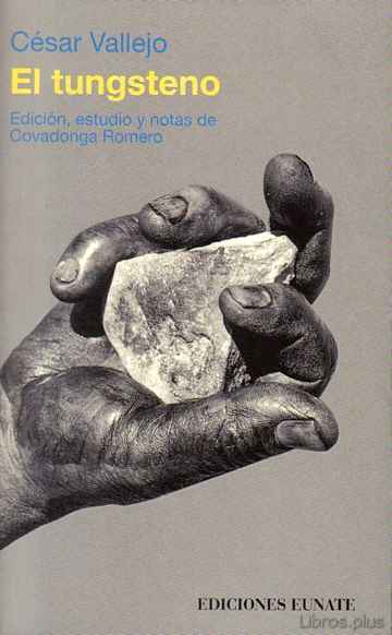 Descargar ebook gratis epub EL TUNGSTENO de CESAR VALLEJO
