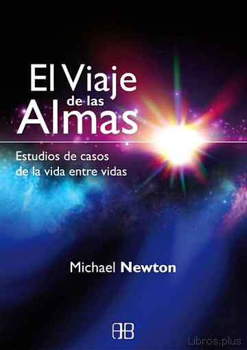 Descargar ebook gratis epub EL VIAJE DE LAS ALMAS de MICHAEL NEWTON
