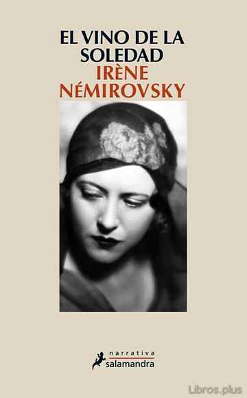 Descargar ebook gratis epub EL VINO DE LA SOLEDAD de IRENE NEMIROVSKY
