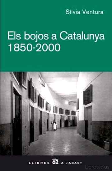 Descargar gratis ebook ELS BOJOS A CATALUNYA 1850-2000 en epub