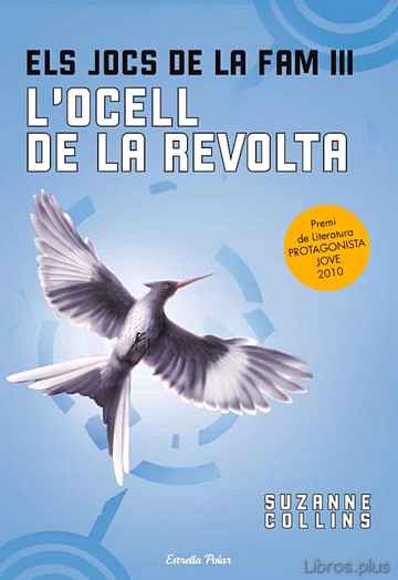 Descargar gratis ebook ELS JOCS DE LA FAM III: L OCELL DE LA REVOLTA en epub