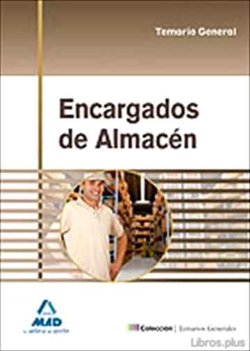 Descargar ebook gratis epub ENCARGADOS DE ALMACEN. TEMARIO GENERAL de VV.AA.