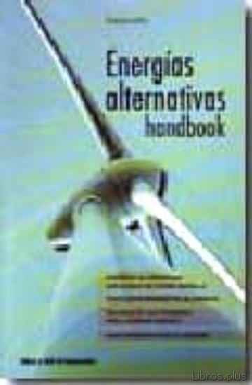 Descargar gratis ebook ENERGIAS ALTERNATIVAS HANDBOOK en epub