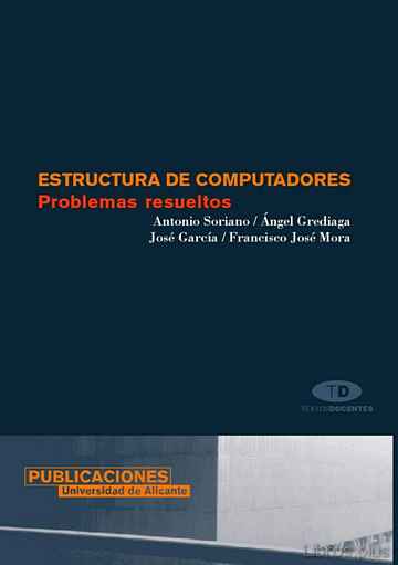 Descargar gratis ebook ESTRUCTURAS DE COMPUTADORES: PROBLEMAS RESUELTOS en epub