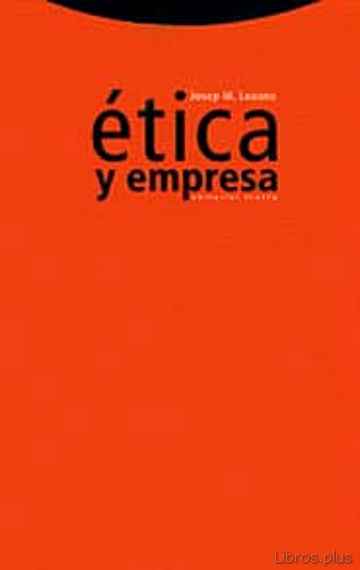 Descargar ebook gratis epub ETICA Y EMPRESA de JOSEP M. LOZANO