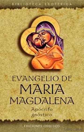 Descargar gratis ebook EVANGELIO DE MARIA MAGDALENA. APOCRIFO GNOSTICO en epub