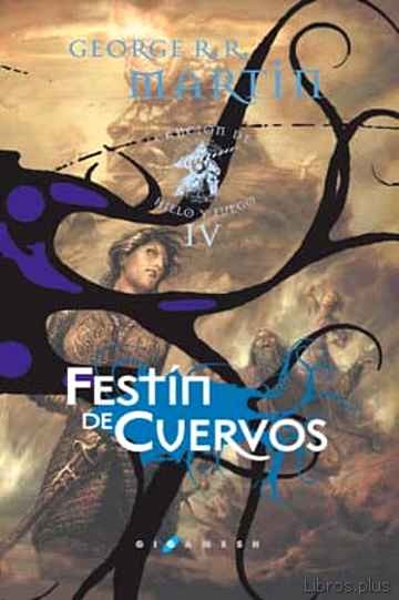 Descargar gratis ebook FESTIN DE CUERVOS (ED. LUJO) (SAGA CANCION DE HIELO Y FUEGO 4) en epub