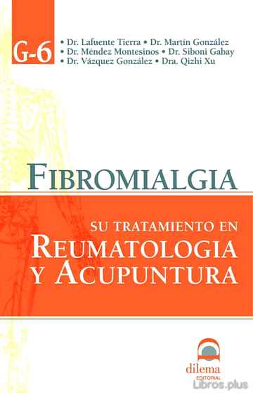 Descargar gratis ebook FIBROMIALGIA: SU TRATAMIENTO EN REUMATOLOGIA Y ACUPUNTURA en epub