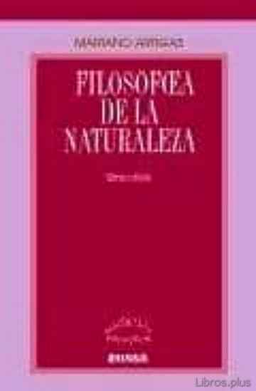Descargar ebook gratis epub FILOSOFIA DE LA NATURALEZA (5ª ED.) de MARIANO ARTIGAS