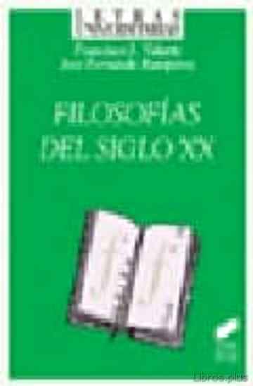Descargar gratis ebook FILOSOFIAS DEL SIGLO XX en epub