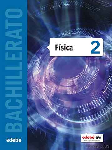 Descargar gratis ebook FISICA 2º BACHILLERATO CASTELLANO (ED 2016) en epub