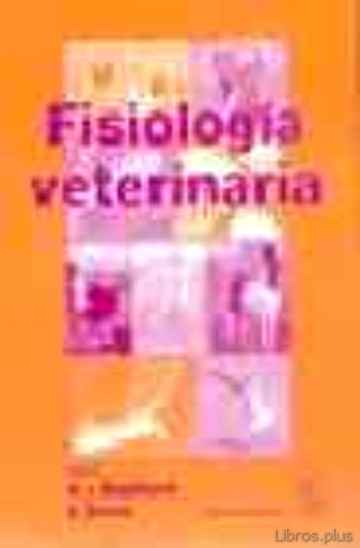 Descargar gratis ebook FISIOLOGIA VETERINARIA en epub