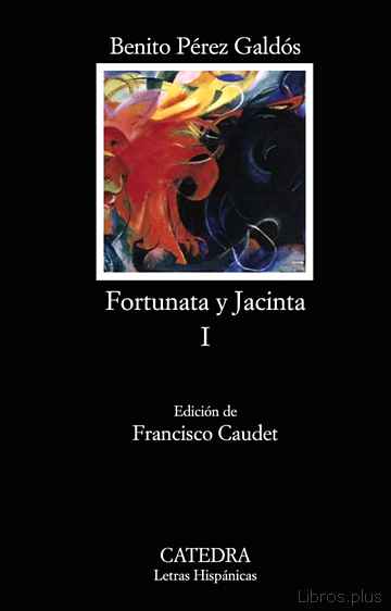 Descargar gratis ebook FORTUNATA Y JACINTA I: DOS HISTORIAS DE CASADAS en epub