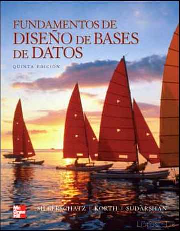 Descargar ebook gratis epub FUNDAMENTOS DE DISEÑO DE BASES DE DATOS (5ª ED.) de ABRAHAM SILBERSCHATZ