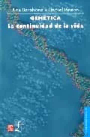 Descargar gratis ebook GENETICA: LA CONTINUIDAD DE LA VIDA (3ª ED.) en epub
