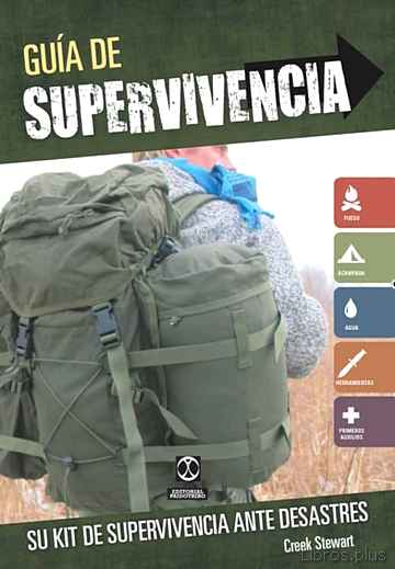 Descargar gratis ebook GUIA DE SUPERVIVENCIA. SU KIT DE SUPERVIVENCIA ANTE DESASTRES en epub